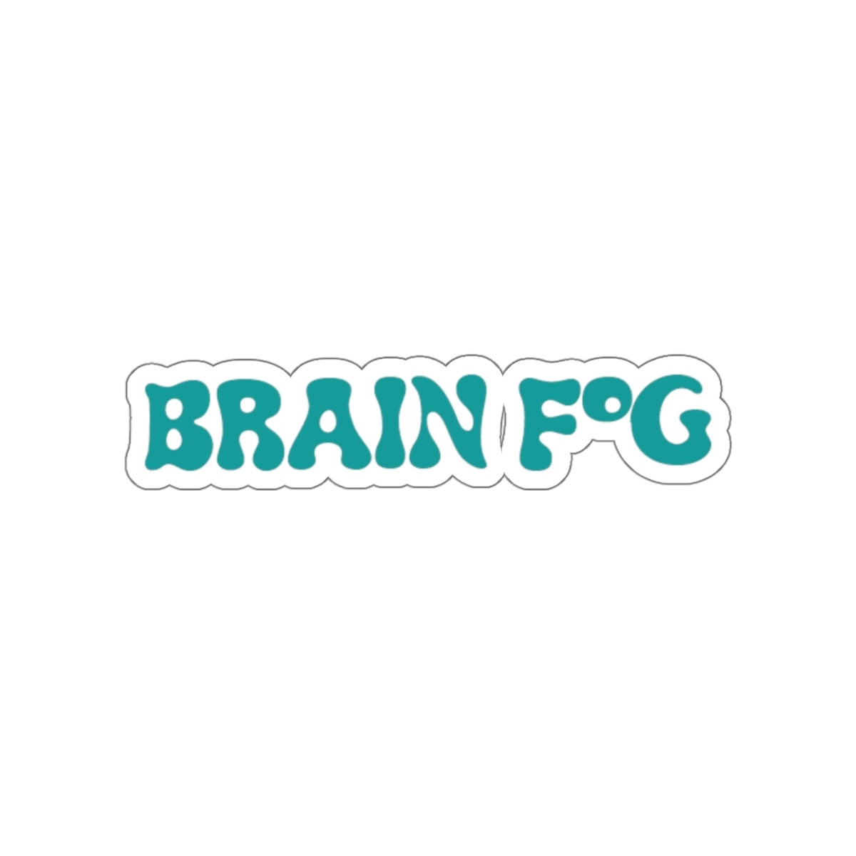 Brain Fog, branded Die-Cut Stickers for Journals, Gifts, Laptops, Water Bottles, etc.